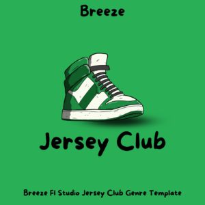 Breeze FL Studio Jersey Club Genre Template Without Vocal Preset
